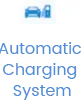 Automatic Charging System Automatic Charging System